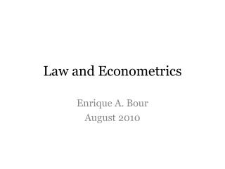 Law and Econometrics