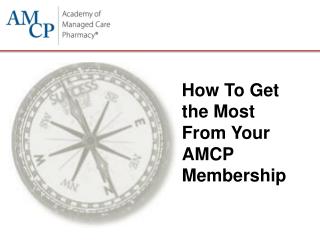 How To Get the Most From Your AMCP Membership