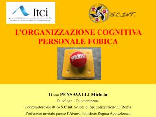 L’ORGANIZZAZIONE COGNITIVA PERSONALE FOBICA