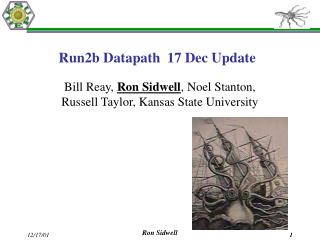 Run2b Datapath 17 Dec Update