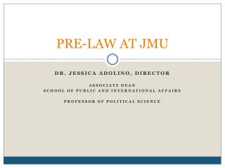 PRE-LAW AT JMU