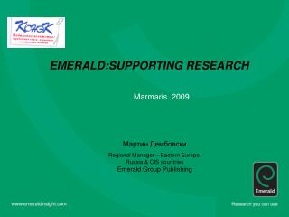 EMERALD:SUPPORTING RESEARCH