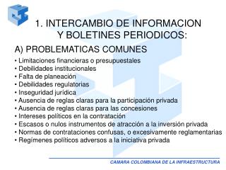 1. INTERCAMBIO DE INFORMACION Y BOLETINES PERIODICOS: