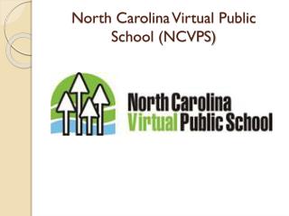 North Carolina Virtual Public School (NCVPS)