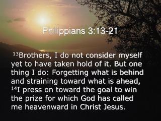 Philippians 3:13-21