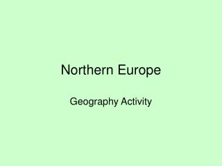 Northern Europe