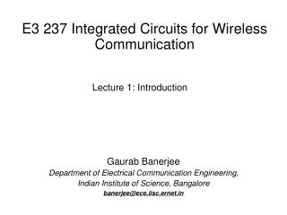 E3 237 Integrated Circuits for Wireless Communication
