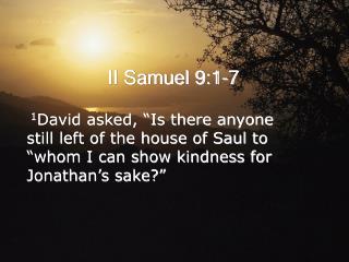II Samuel 9:1-7