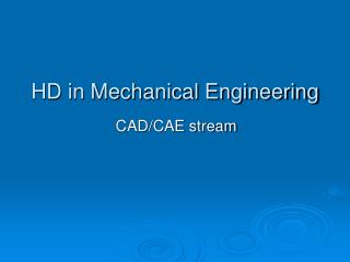 HD in Mechanical Engineering