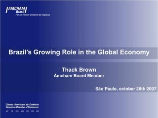 Brazil’s Growing Role in the Global Economy