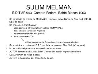 SULIM MELMAN E.D.T.8P.943- Cámara Federal Bahía Blanca 1963