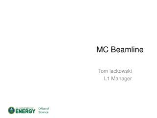 MC Beamline