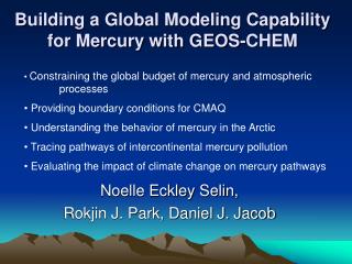 Building a Global Modeling Capability for Mercury with GEOS-CHEM