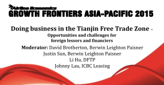 Moderator: David Brotherton, Berwin Leighton Paisner Justin Sun, Berwin Leighton Paisner
