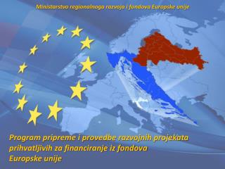 Ministarstvo regionalnoga razvoja i fondova Europske unije