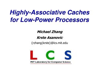 Highly-Associative Caches for Low-Power Processors
