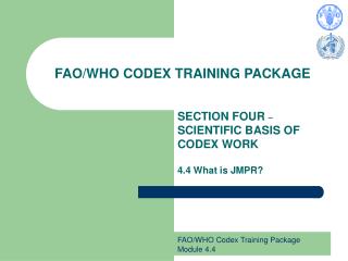 FAO/WHO CODEX TRAINING PACKAGE