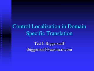 Control Localization in Domain Specific Translation