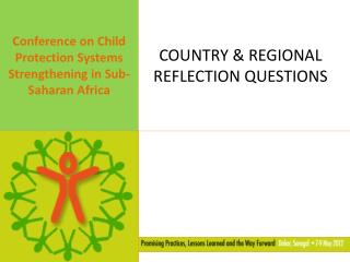 COUNTRY &amp; REGIONAL REFLECTION QUESTIONS