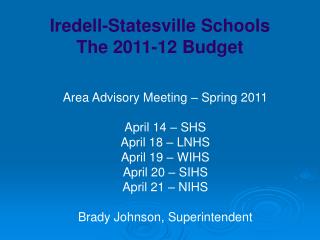Iredell-Statesville Schools The 2011-12 Budget