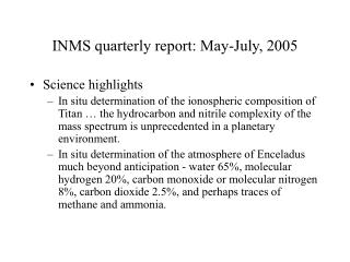 INMS quarterly report: May-July, 2005