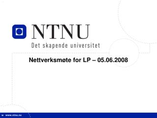 Nettverksmøte for LP – 05.06.2008