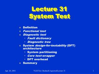 Lecture 31 System Test