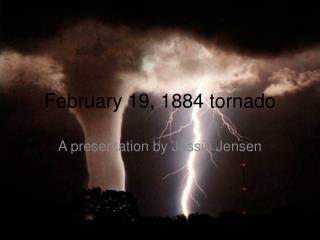 February 19, 1884 tornado