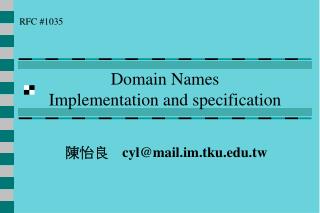 Domain Names Implementation and specification