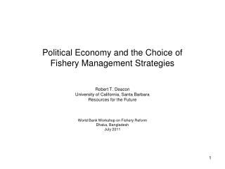Political Economy and the Choice of Fishery Management Strategies