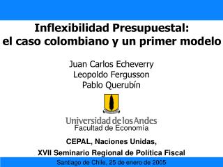 Inflexibilidad Presupuestal: el caso colombiano y un primer modelo