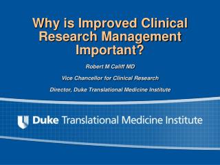 Why is Improved Clinical Research Management Important?