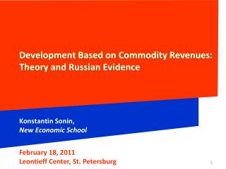 February 18, 2011 Leontieff Center, St. Petersburg