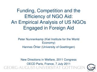 Peter Nunnenkamp (Kiel Institute for the World Economy) Hannes Öhler (University of Goettingen)