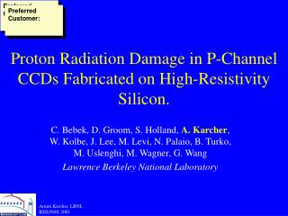 Proton Radiation Damage in P-Channel CCDs Fabricated on High-Resistivity Silicon.