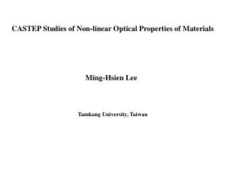 CASTEP Studies of Non-linear Optical Properties of Materials