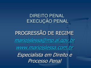 DIREITO PENAL EXECUÇÃO PENAL