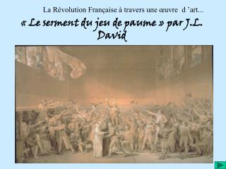 La Révolution Française à travers une œuvre d ’art...