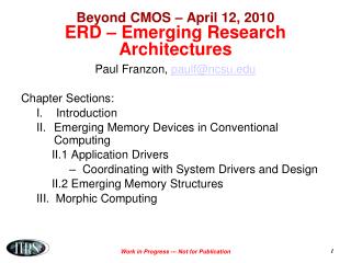 Beyond CMOS – April 12, 2010 ERD – Emerging Research Architectures