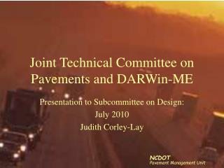 Joint Technical Committee on Pavements and DARWin-ME