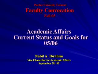 Purdue University Calumet Faculty Convocation Fall 05