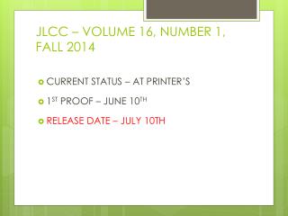 JLCC – VOLUME 16, NUMBER 1, FALL 2014