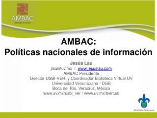 AMBAC: Políticas nacionales de información