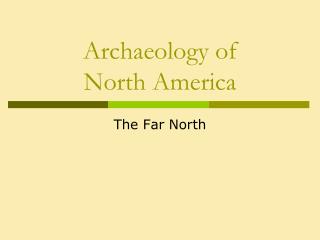 Archaeology of North America