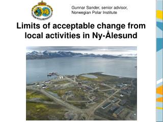 Limits of acceptable change from local activities in Ny-Ålesund