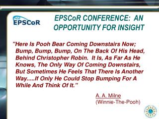 EPSCoR CONFERENCE: AN OPPORTUNITY FOR INSIGHT