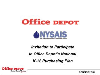 Invitation to Participate In Office Depot’s National K-12 Purchasing Plan