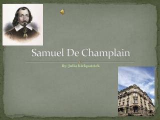 Samuel De Champlain