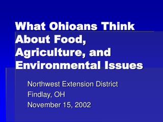 What Ohioans Think About Food, Agriculture, and Environmental Issues