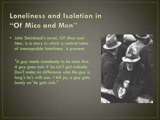 Loneliness and Isolation in “Of Mice and Men”